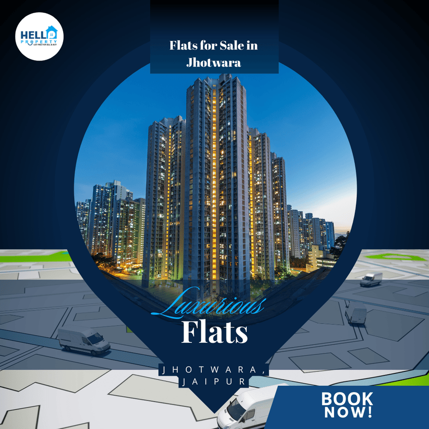 Flats for Sale in Jhotwara – Your Ideal Home Awaits with Hello Property